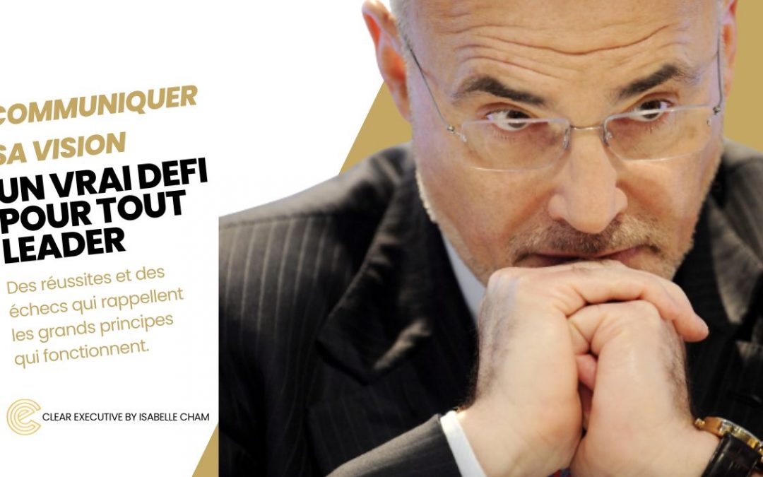 Savez-vous communiquer sur votre vision stratégique ?